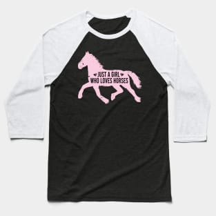 A Girl Who Love Horses for Horse Lover T-shirt, Horse Shirt, Horse Lover Gift, Cute Horse Shirt, Funny Sarcastic Shirt, Gift For Her Baseball T-Shirt